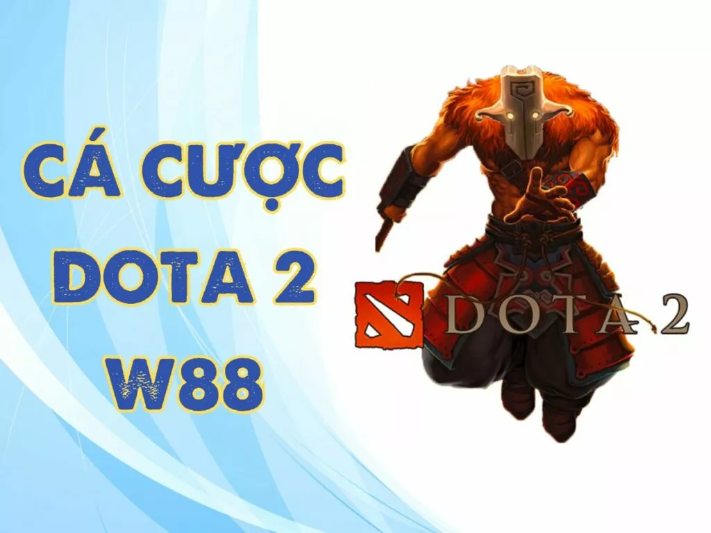 Hướng dẫn cách cá cược dota 2 tại w88