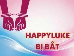 xác thực thông tin happyluke bị bắt