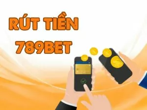 hướng dẫn rút tiền 789bet chi tiết nhất