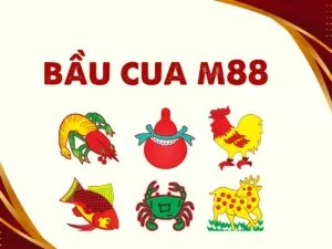 hướng dẫn chi tiết cách chơi bầu cua m88