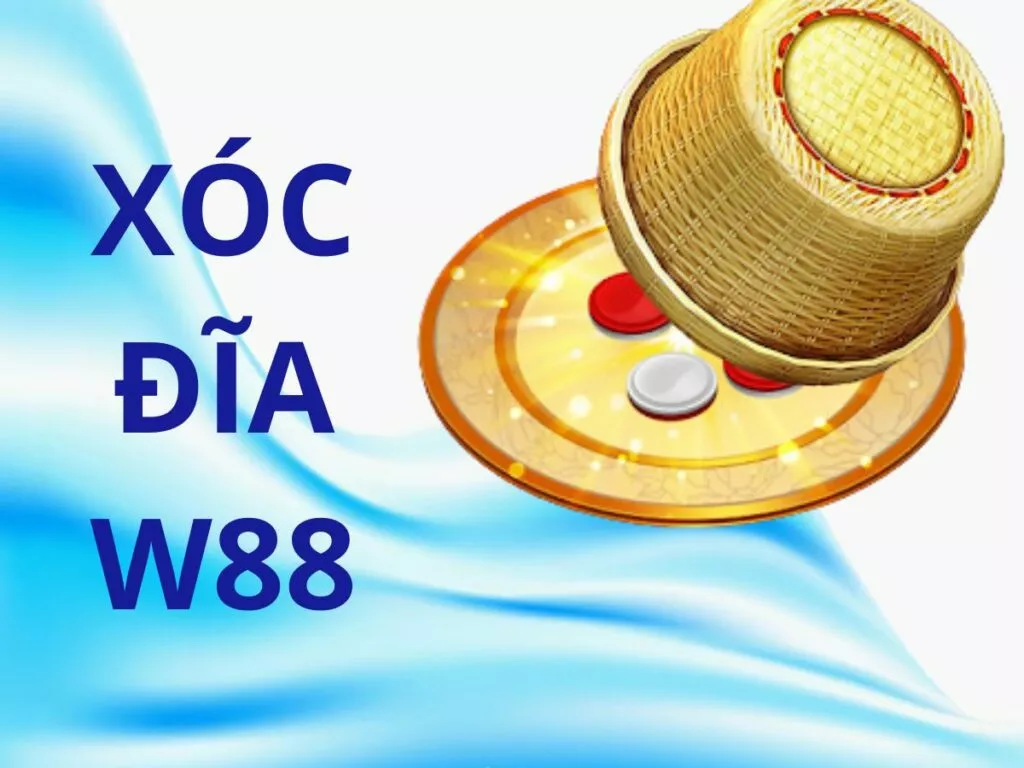 Hướng dẫn chi tiết cách chơi xóc đĩa W88