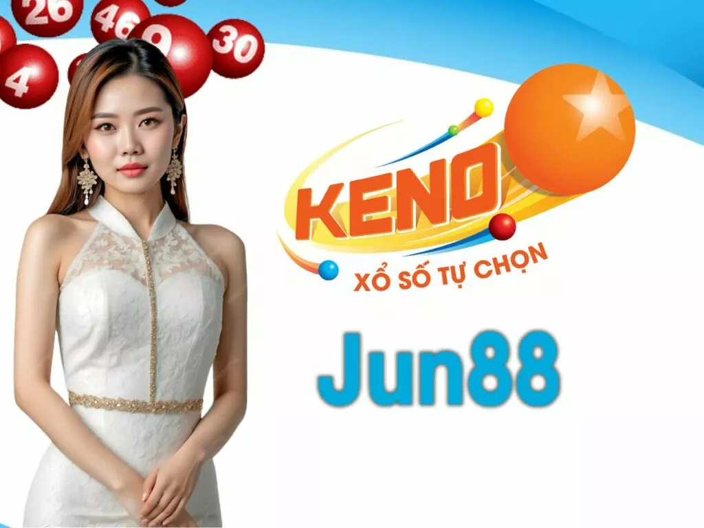 Hướng dẫn chi tiết cách chơi Keno Jun88