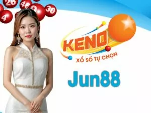 hướng dẫn chi tiết cách chơi keno jun88