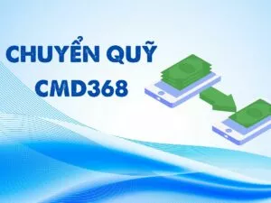 các bước chuyển quỹ cmd368 nhanh chóng