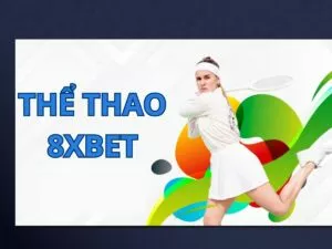 khám phá về sân chơi thể thao 8xbet