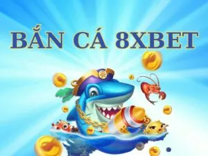 hướng dẫn chơi bắn cá 8xbet