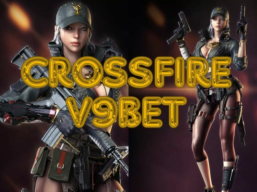 trải nghiệm game crossfire v9bet