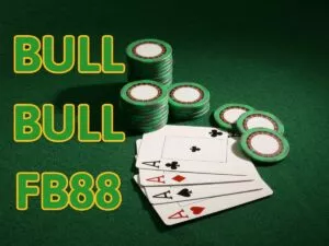 hướng dẫn cách chơi bull bull tại fb88
