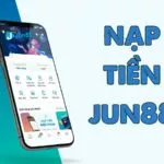 hướng dẫn các bước nạp tiền jun88 chi tiết nhất