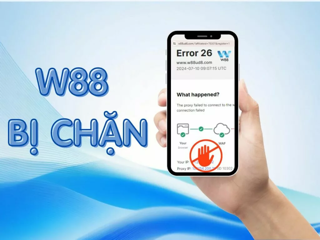 Hướng dẫn truy cập khi W88 bị chặn